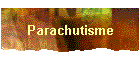 Parachutisme .... oui j'aime bien